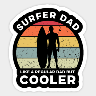 Surfer Dad Like a Regular Dad But Cooler Sticker